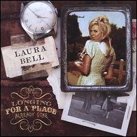 Longing for a Place Already Gone von Laura Bell Bundy