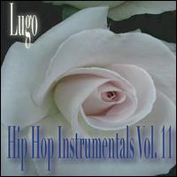 Hip Hop Instrumentals, Vol. 11 von Lugo