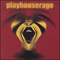 Playhouserage von Playhouserage