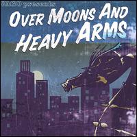 Over Moons and Heavy Arms von Vago