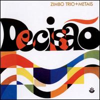 Decisão von Zimbo Trio