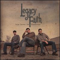 His Love Is Forever von Legacy of Faith