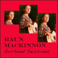 Archived Sessions von Raun MacKinnon