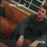 Bride von Steve Carroll