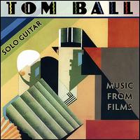 Music from Films von Tom Ball