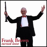 Turned Loose von Frank Brown