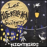 Night Birds von Les Haferflocken Swingers