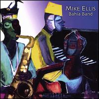 Bahia Band von Mike Ellis