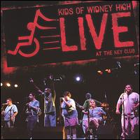 Live at the Key Club von Kids of Widney High