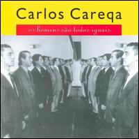 Os Homens São Todos Iguais von Carlos Careqa