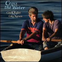 Cross the Water von Cindy Kallet