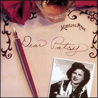 Dear Patsy von Montana Rose