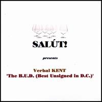 B.U.D. (Best Unsigned in D.C.) von Verbal Kent