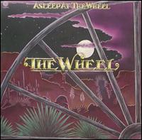 Wheel von Asleep at the Wheel