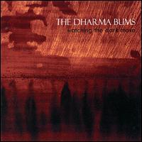 Watching the Dark Move von The Dharma Bums