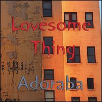 Adoraba von Lovesome Thing