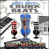 Dirty South Crunk Beats von Beat Masters