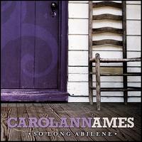 So Long Abilene von Carolann Ames