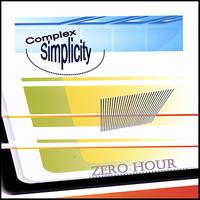 Zero Hour von Complex Simplicity