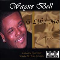 G Like Me von Wayne Bell