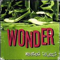 Wasted Talent von Wonder