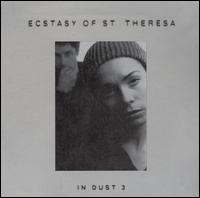 In Dust 3 von The Ecstasy of Saint Theresa