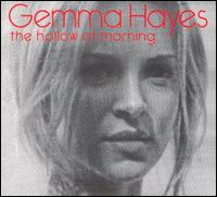 Hollow of Morning von Gemma Hayes