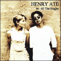 96-03 the Singles von Henry Ate