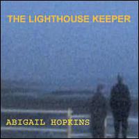 Lighthouse Keeper von Abigail Hopkins