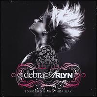 Tomorrow Another Day von Debra Arlyn