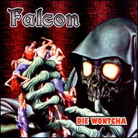 Die Wontcha von Falcon