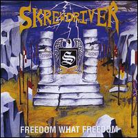 Freedom, What Freedom von Skrewdriver