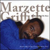 Man Behind the Music von Marzette Griffith