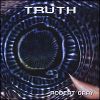 Truth von Robert Gray