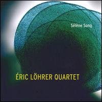 Selene Song von Eric Lohrer Quartet