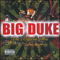 2 Official Mix von Big Duke