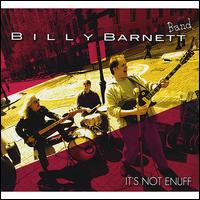 It's Not Enuff von Billy Barnett