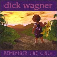 Remember the Child von Dick Wagner