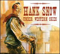 Snow Under Western Skies von Hank Snow