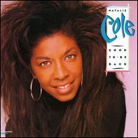 Good to Be Back von Natalie Cole