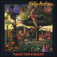 It's a Matter of Heart von Holly Arntzen