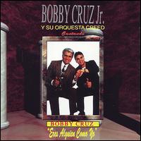 Eres Alguien Como Yo von Bobby Cruz