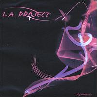 L.A. Project von Lady Aneessa