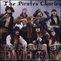 Return of David Gale von The Pirates Charles