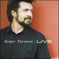 Live von Roger Thrower