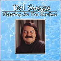 Floating on the Surface von Del Suggs