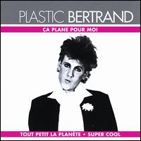 Ca Plane Pour Moi von Plastic Bertrand