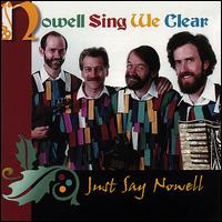 Just Say Nowell von Nowell Sing We Clear