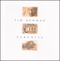 Paradise von Tim Bowman