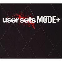 User Sets Mode von User Sets Mode